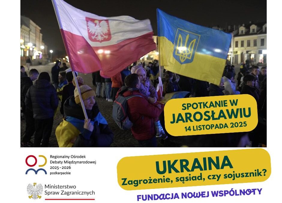Ukraina – zagrożenie, sąsiad czy sojusznik? – warsztaty dialogowe w Jarosławiu.